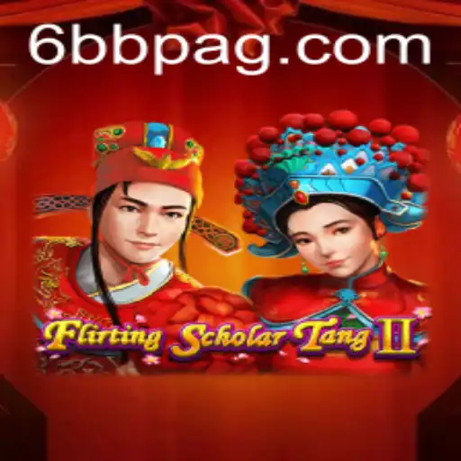 Discover the Intricacies and Charms of Flirting Scholar Tang II Through the Eyes of 6bb